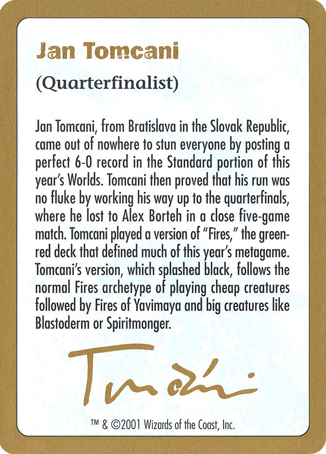 Jan Tomcani Bio [World Championship Decks 2001] | Eastridge Sports Cards & Games