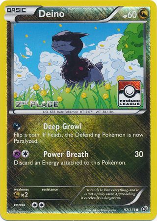 Deino (97/113) (League Promo 2nd Place) [Black & White: Legendary Treasures] | Eastridge Sports Cards & Games