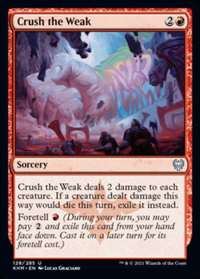 Crush the Weak [Kaldheim] | Eastridge Sports Cards & Games