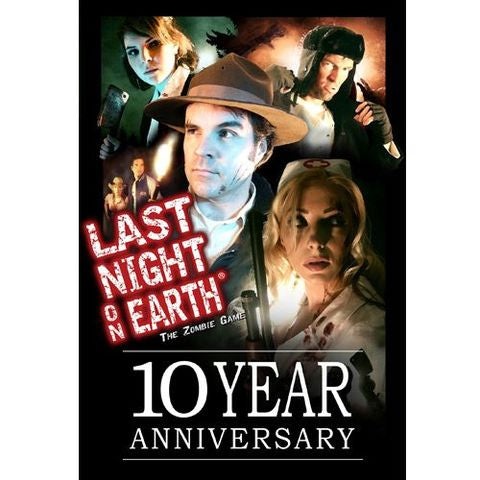 Last Night On Earth: 10th Anniversary - Limited Deluxe Edition | Eastridge Sports Cards & Games