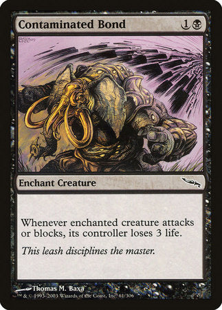 Contaminated Bond [Mirrodin] | Eastridge Sports Cards & Games