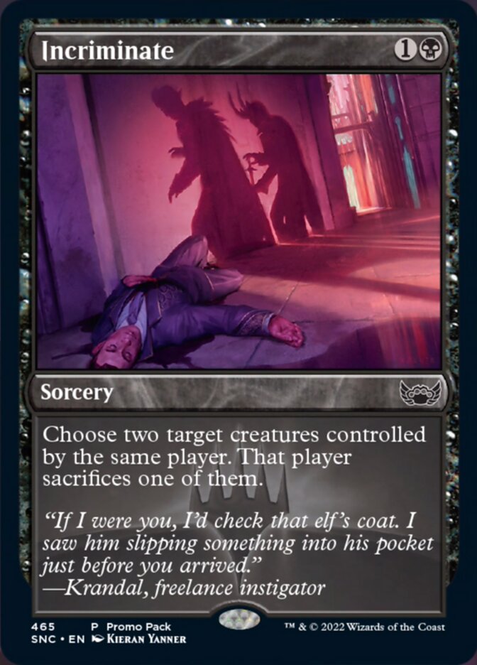 Incriminate (Promo Pack) [Streets of New Capenna] | Eastridge Sports Cards & Games