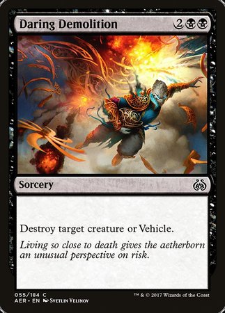 Daring Demolition [Aether Revolt] | Eastridge Sports Cards & Games