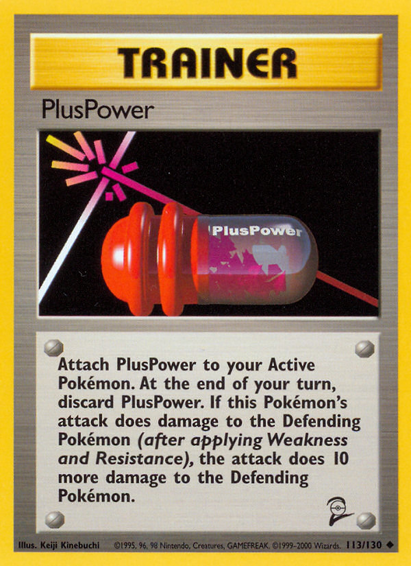 PlusPower (113/130) [Base Set 2] | Eastridge Sports Cards & Games