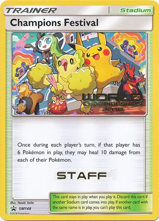 Champions Festival (SM148) (2018 Staff) [Sun & Moon: Black Star Promos] | Eastridge Sports Cards & Games