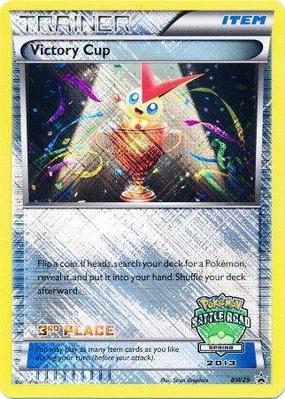 Victory Cup (BW29) (3rd Spring 2013) [Black & White: Black Star Promos] | Eastridge Sports Cards & Games