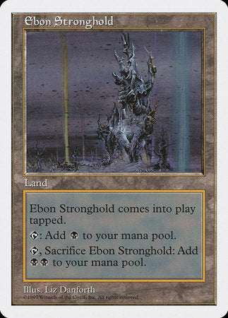 Ebon Stronghold [Fifth Edition] | Eastridge Sports Cards & Games