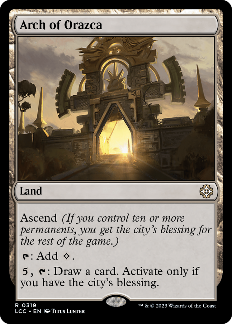 Arch of Orazca [The Lost Caverns of Ixalan Commander] | Eastridge Sports Cards & Games