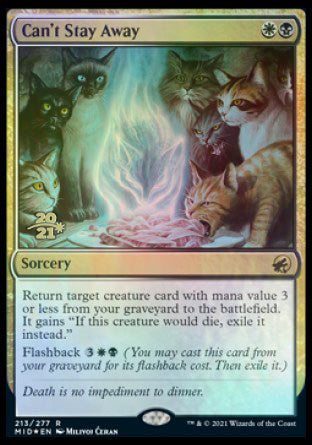 Can't Stay Away [Innistrad: Midnight Hunt Prerelease Promos] | Eastridge Sports Cards & Games
