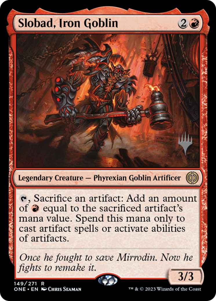 Slobad, Iron Goblin (Promo Pack) [Phyrexia: All Will Be One Promos] | Eastridge Sports Cards & Games