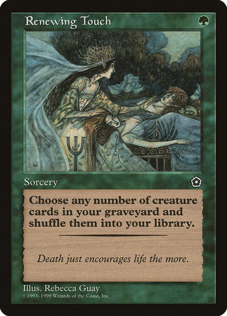 Renewing Touch [Portal Second Age] | Eastridge Sports Cards & Games