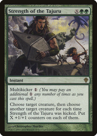 Strength of the Tajuru [Worldwake] | Eastridge Sports Cards & Games