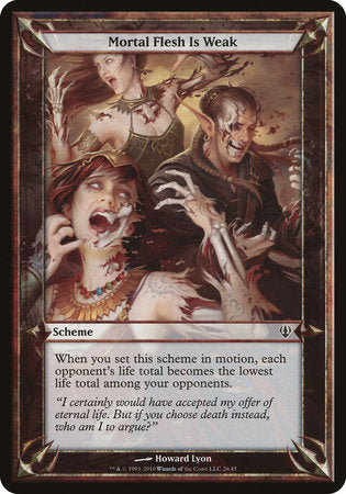 Mortal Flesh Is Weak (Archenemy) [Archenemy Schemes] | Eastridge Sports Cards & Games