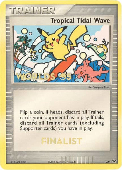 Tropical Tidal Wave (027) (Worlds 2005 Finalist) [Nintendo: Black Star Promos] | Eastridge Sports Cards & Games