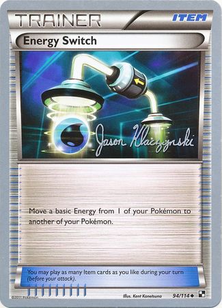 Energy Switch (94/114) (Darkrai Deck - Jason Klaczynski) [World Championships 2013] | Eastridge Sports Cards & Games