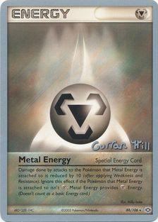 Metal Energy (88/106) (Bright Aura - Curran Hill's) [World Championships 2005] | Eastridge Sports Cards & Games