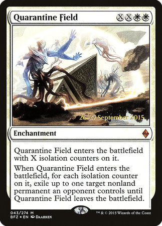 Quarantine Field [Battle for Zendikar Promos] | Eastridge Sports Cards & Games