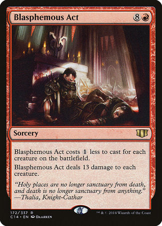 Blasphemous Act [Commander 2014] | Eastridge Sports Cards & Games