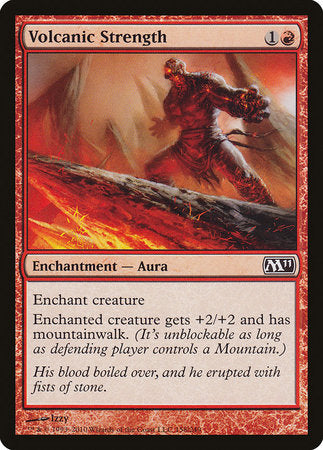 Volcanic Strength [Magic 2011] | Eastridge Sports Cards & Games