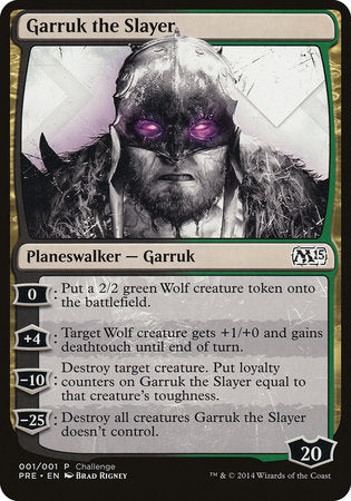 Garruk the Slayer (Magic 2015 Prerelease Promo) [M15 Prerelease Challenge] | Eastridge Sports Cards & Games