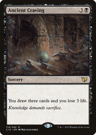 Ancient Craving [Commander 2015] | Eastridge Sports Cards & Games