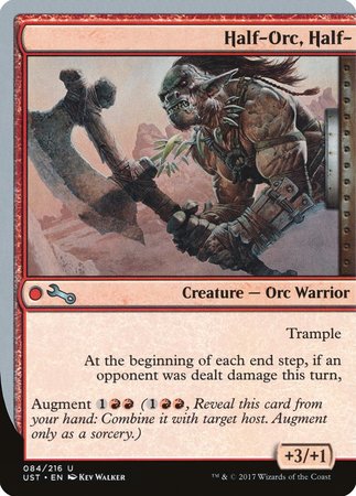 Half-Orc, Half- [Unstable] | Eastridge Sports Cards & Games