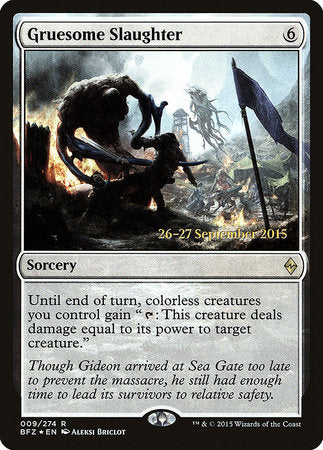 Gruesome Slaughter [Battle for Zendikar Promos] | Eastridge Sports Cards & Games