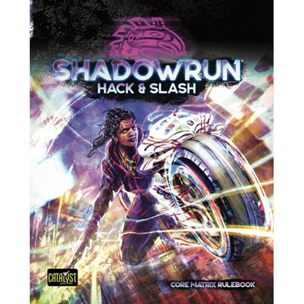 Shadowrun 6E RPG: Hack & Slash | Eastridge Sports Cards & Games