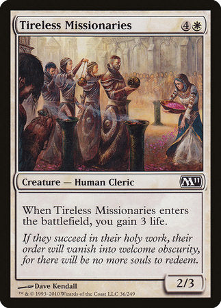 Tireless Missionaries [Magic 2011] | Eastridge Sports Cards & Games