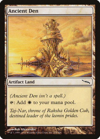 Ancient Den [Mirrodin] | Eastridge Sports Cards & Games