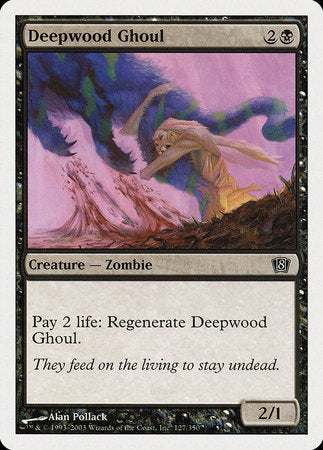 Deepwood Ghoul [Eighth Edition] | Eastridge Sports Cards & Games