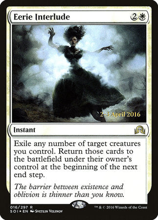 Eerie Interlude [Shadows over Innistrad Promos] | Eastridge Sports Cards & Games