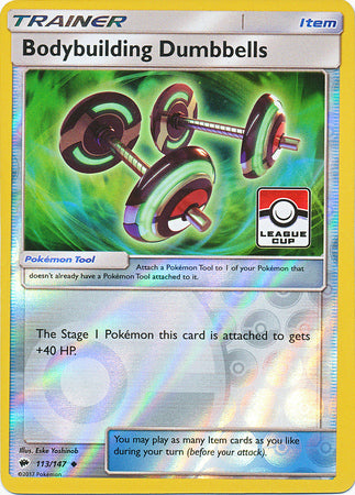 Bodybuilding Dumbbells (113/147) (League Promo) [Sun & Moon: Burning Shadows] | Eastridge Sports Cards & Games