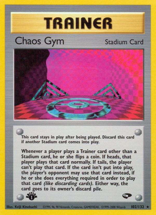 Chaos Gym (102/132) [Gym Challenge 1st Edition] | Eastridge Sports Cards & Games