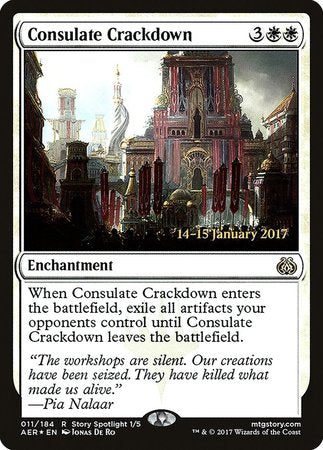 Consulate Crackdown [Aether Revolt Promos] | Eastridge Sports Cards & Games