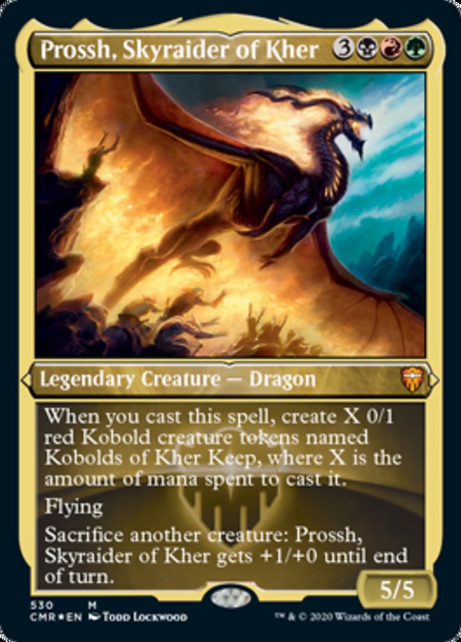 Prossh, Skyraider of Kher (Etched Foil) [Commander Legends] | Eastridge Sports Cards & Games