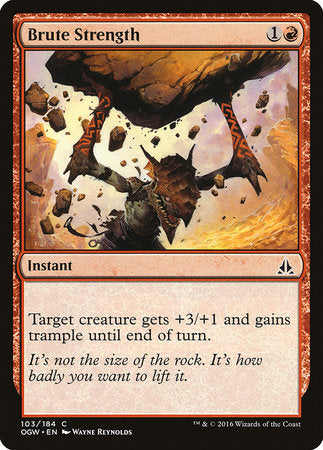 Brute Strength [Oath of the Gatewatch] | Eastridge Sports Cards & Games
