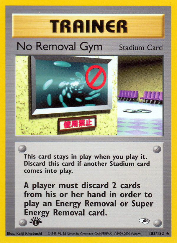 No Removal Gym (103/132) [Gym Heroes 1st Edition] | Eastridge Sports Cards & Games