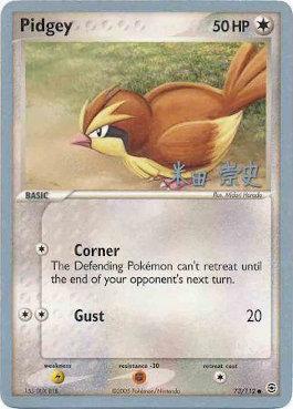 Pidgey (73/112) (Dark Tyranitar Deck - Takashi Yoneda) [World Championships 2005] | Eastridge Sports Cards & Games