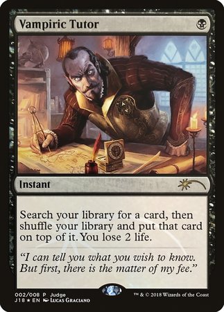 Vampiric Tutor (J18) [Judge Gift Cards 2018] | Eastridge Sports Cards & Games