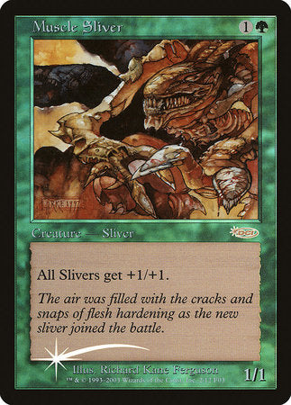 Muscle Sliver [Friday Night Magic 2003] | Eastridge Sports Cards & Games